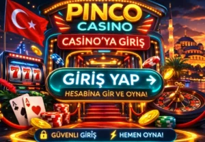 Pinco Casino Türkiye giriş online casino gerçek para slot canlı casino oyunları